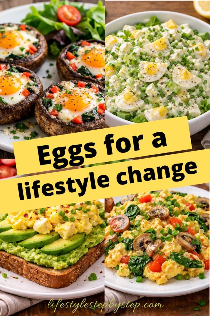 Pinterest graphic promoting an article about eggs and lifestyle change, showing avocado egg toast and a mushroom spinach egg scramble